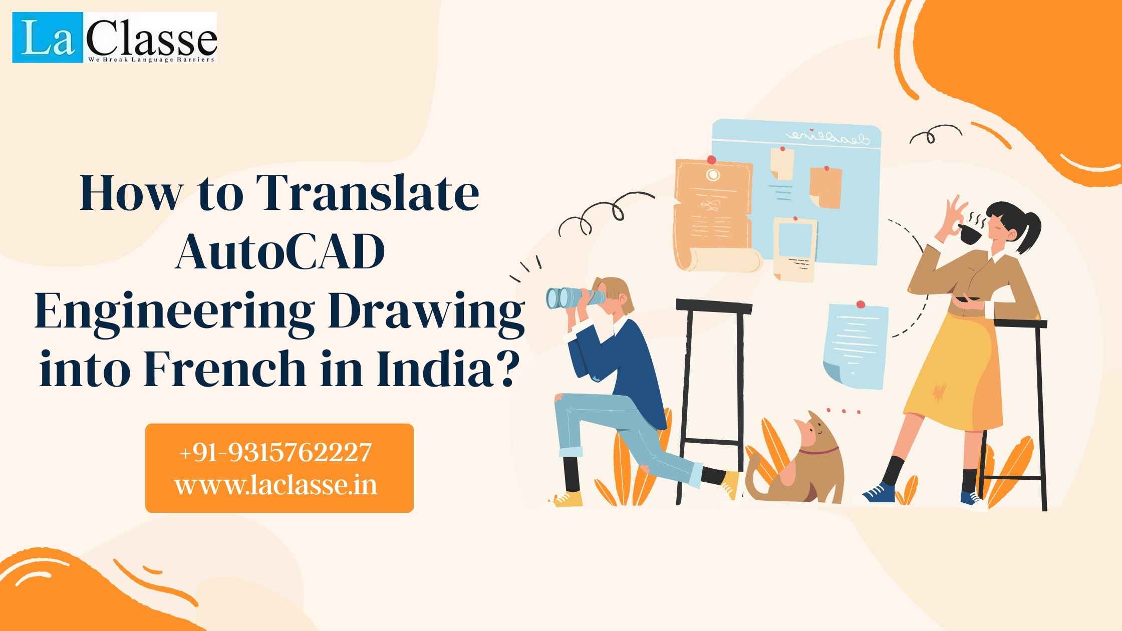 How to Translate AutoCAD Engineering Drawing into French in India?